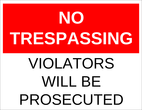 OL175 - 8.5" x 11" - No Trespassing - Violators Will be Prosecuted