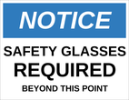 OL175 - 8.5" x 11" - Notice - Safety Glasses Required Label