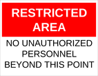 OL175 - 8.5" x 11" - Restricted Area - No Unauthorized Personnel Label