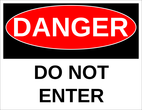 OL175 - 8.5" x 11" - Danger - Do Not Enter Label