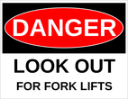 OL175 - 8.5" x 11" - Danger - Look Out for Fork Lifts Label