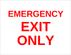 OL175 - 8.5" x 11" - Emergency Exit Only Label