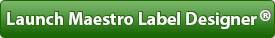 Launch Maestro Label Designer