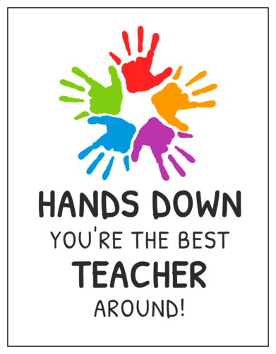 Hands Down The Best Teacher Free Printable