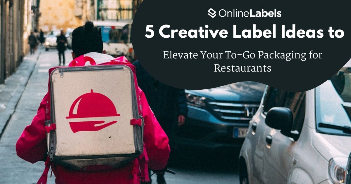 5 Creative Label Ideas to Elevate Your to Go Packaging for Restaurants