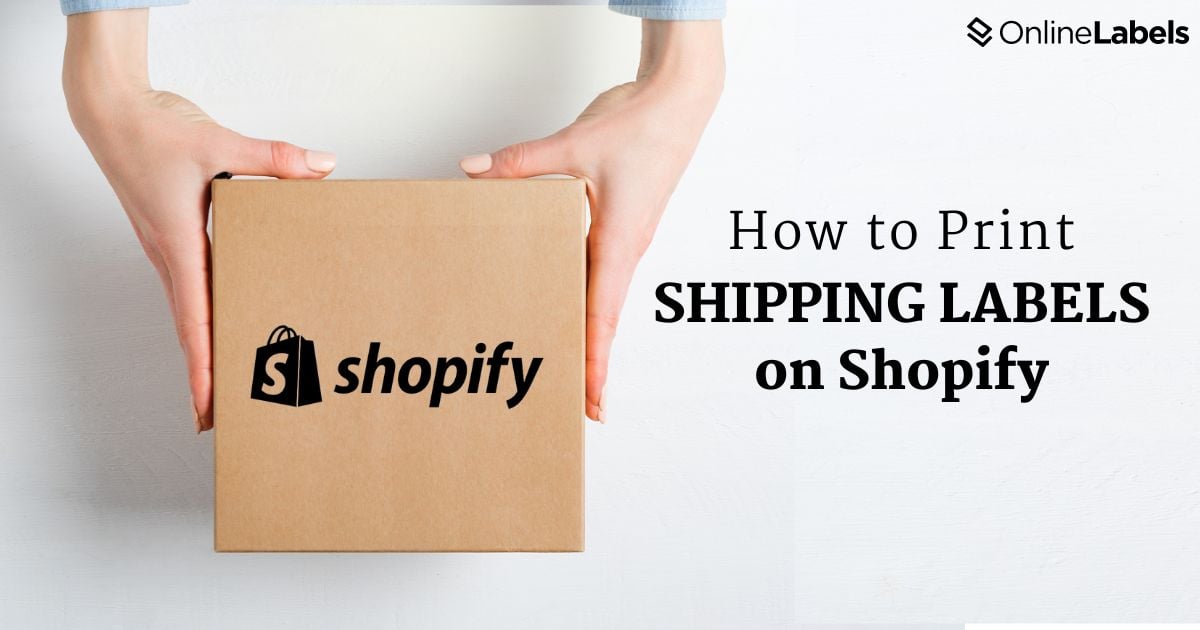 How to Print Shipping Labels on Shopify 