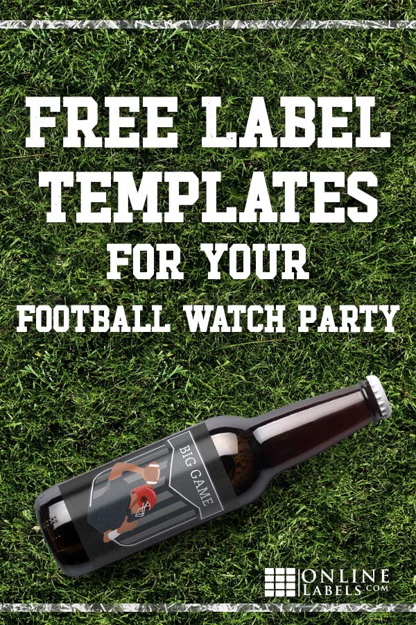 Free printable label templates you can download to celebrate football and the Big Game