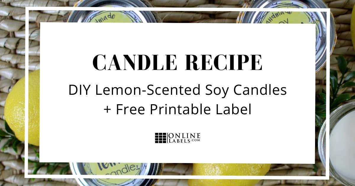 DIY Lemon Scented Soy Candle with Free Printable