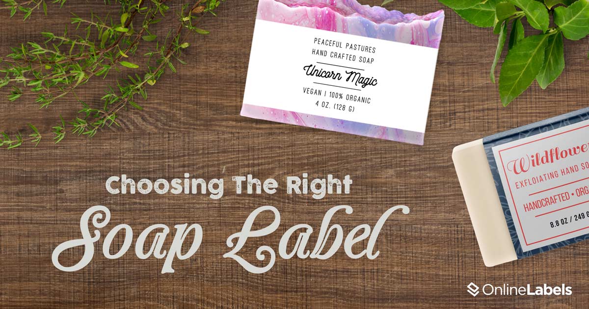 Choosing the Right Soap Label