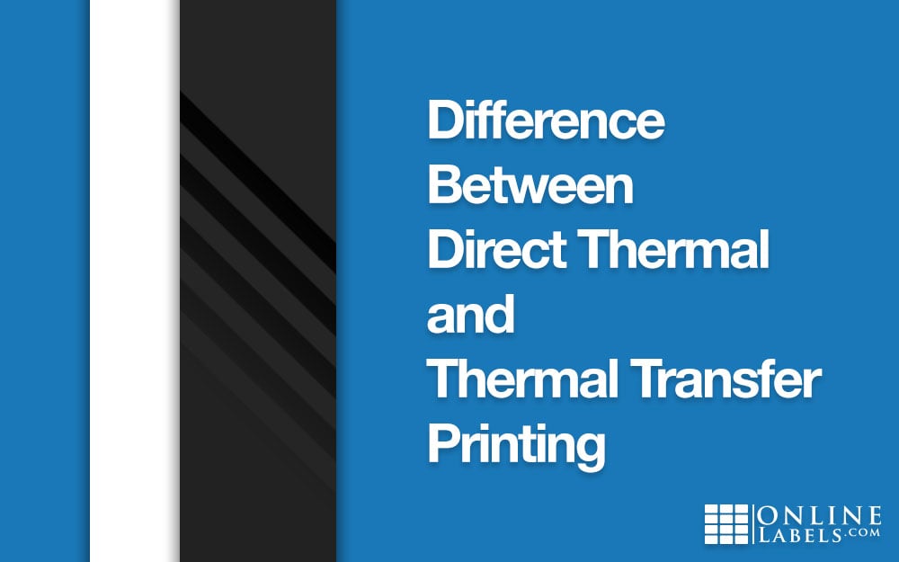 The difference between direct thermal and thermal transfer printers