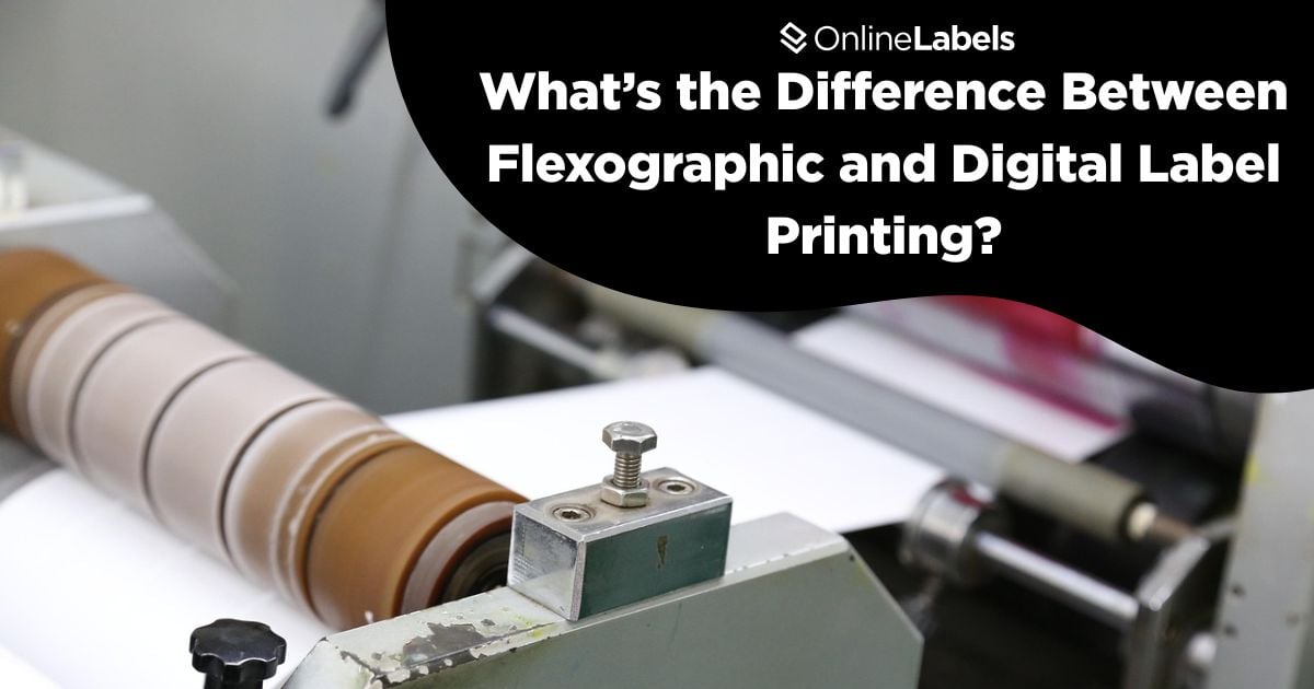 What's the Difference Between Flexographic and Digital Label Printing?
