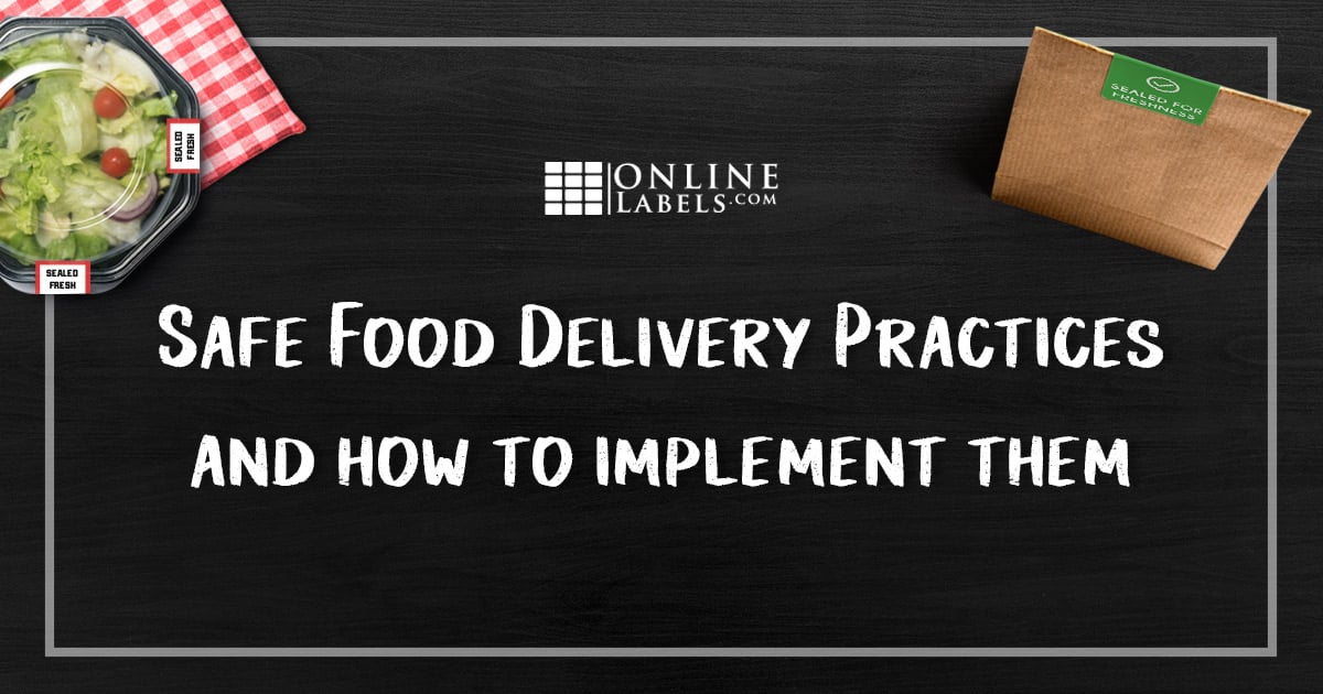 How To Ensure Safe Food Delivery with Labels & Seals