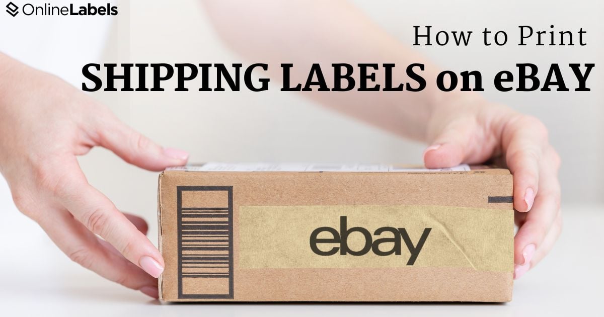 How to Print Shipping Labels on eBay