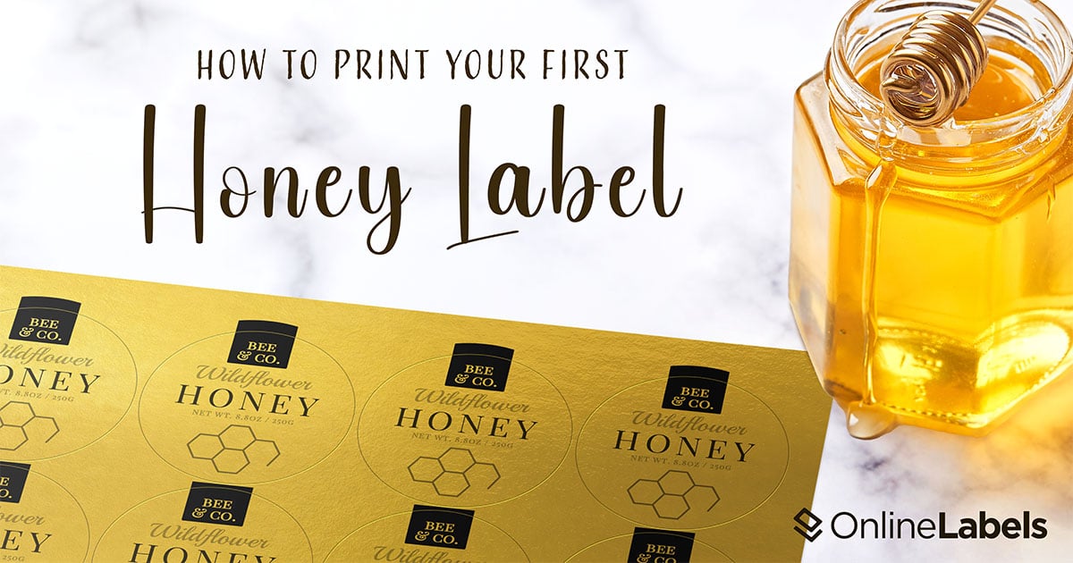 How to print your first honey label.