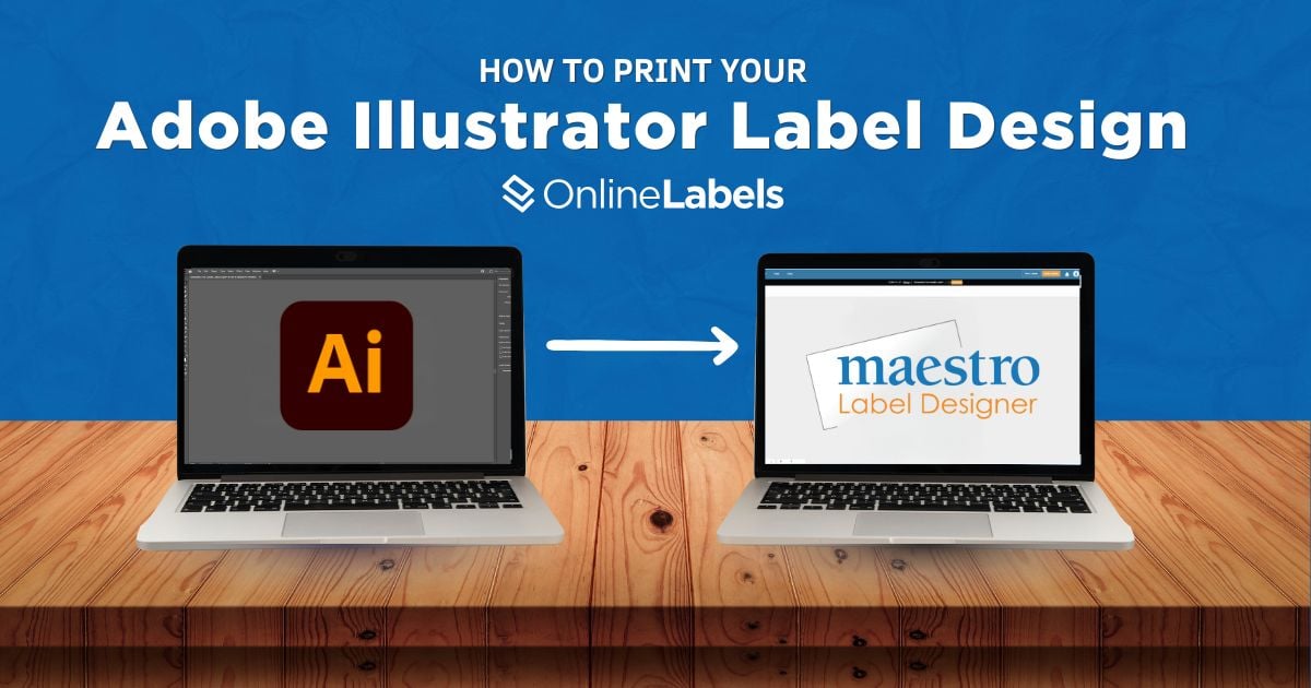 How to Print Your Adobe Illustrator Label Design