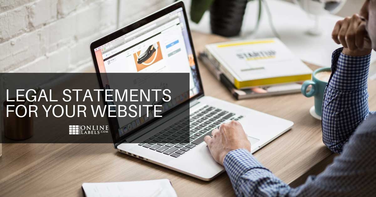 3 Legal Statements You Should Include on Your Business Website