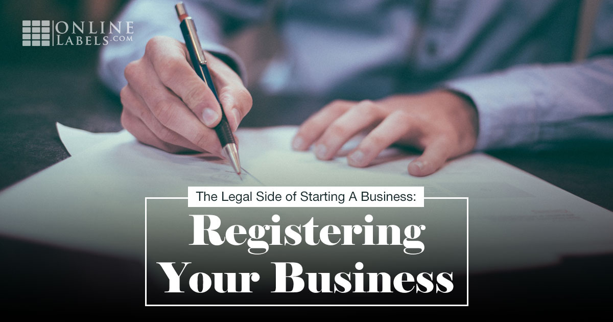 The Legal Side of Starting A Business: Registering Your Business