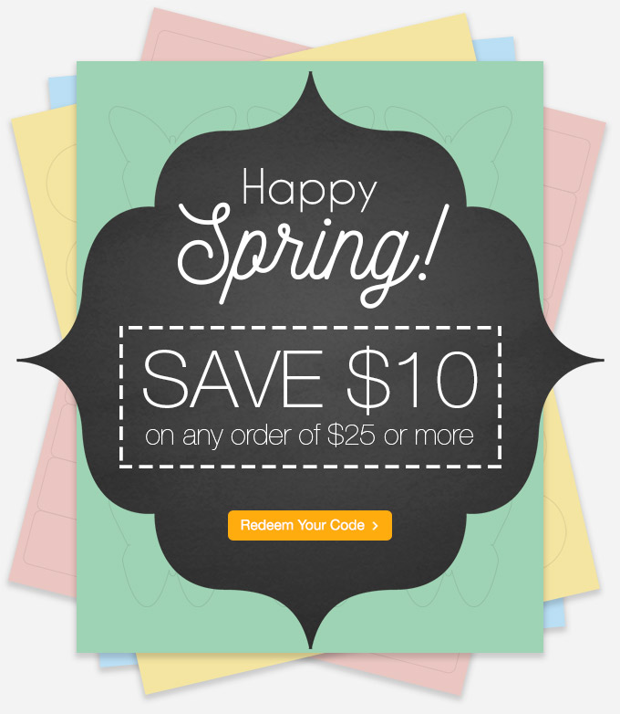 Happy Spring! Click here to save $10 on any order of $25 or more!